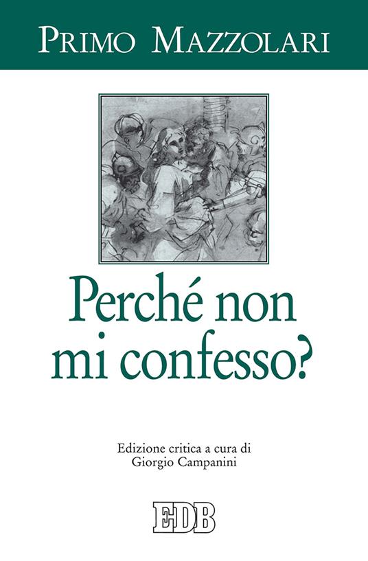 Per què no em confesso? Edició crítica