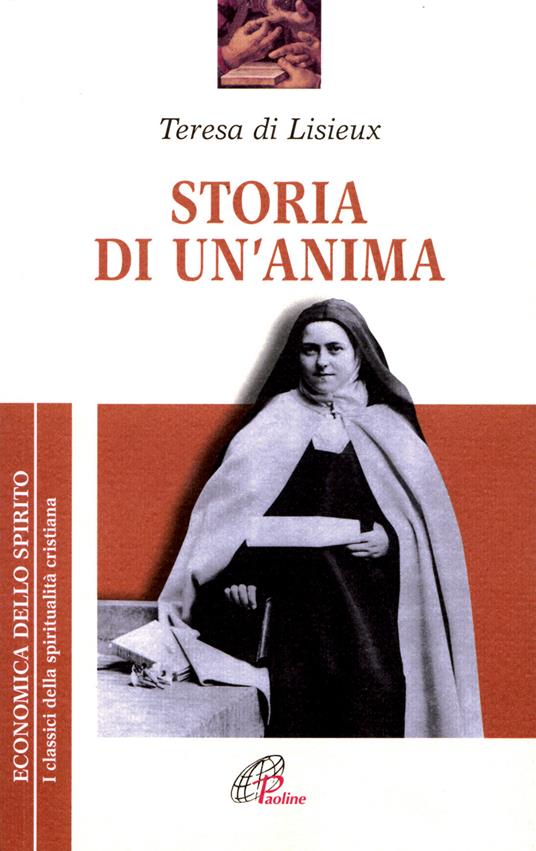 Història d'una ànima - Santa Teresa de l'Infant Jesús