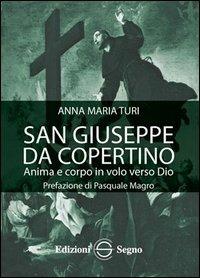 Sant Josep de Copertino. Ànima i cos en vol cap a Déu
