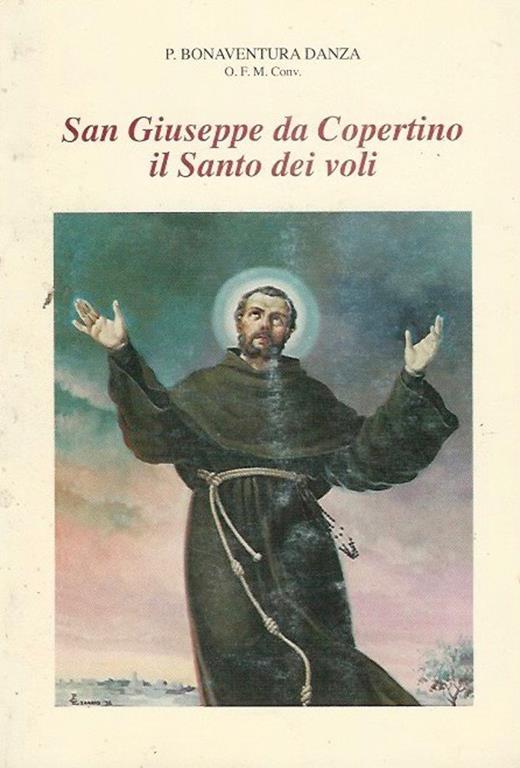 Sant Josep de Copertino, el sant dels vols