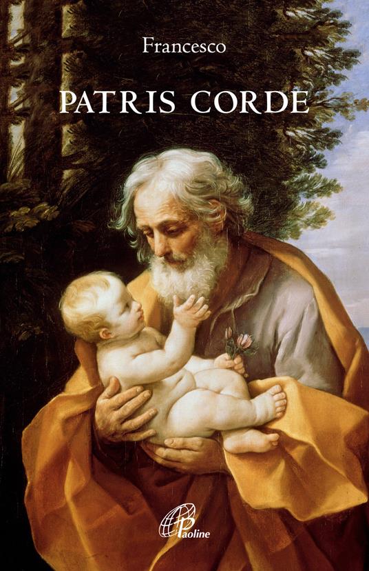 Patris corde. Lletura apostòlica amb motiu del 150è aniversari de la declaració de sant Josep com a Patró de l'Església universal